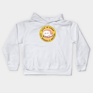 Life Is Good A Cat Makes It Better Kids Hoodie